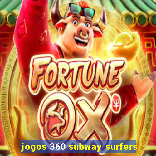 jogos 360 subway surfers